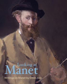 Writings about Manet - Book  of the Lives of the Artists