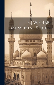 Hardcover E.j.w. Gibb Memorial Series Book