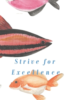 Paperback Strive for Excellence Book