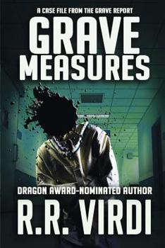 Grave Measures - Book #2 of the Grave Report