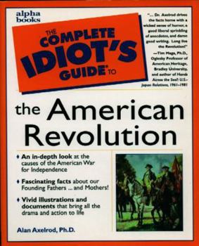 Paperback The Complete Idiot's Guide to the American Revolution Book