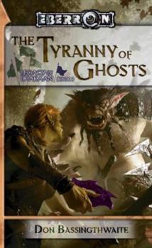 Mass Market Paperback The Tyranny of Ghosts Book