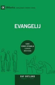 Evangelij (The Gospel) (Slovenian): How the Church Portrays the Beauty of Christ