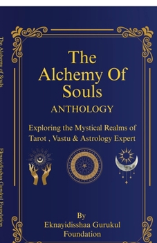 The Alchemy OF Souls: Anthology