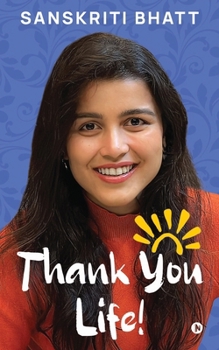 Paperback Thank You Life! Book