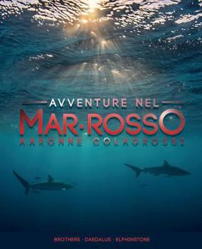 Paperback Avventure nel Mar Rosso: Brothers - Daedalus - Elphinstone [Italian] Book
