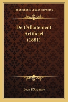 Paperback De L'Allaitement Artificiel (1881) [French] Book