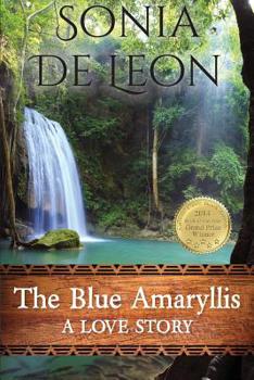 Paperback The Blue Amaryllis: A Love Story Book