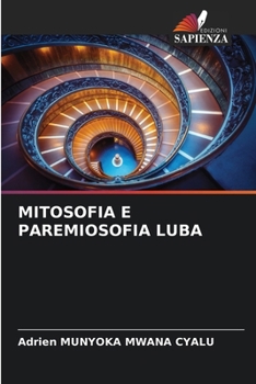 Mitosofia E Paremiosofia Luba (Italian Edition)