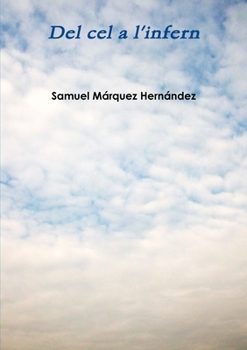 Paperback Del cel a l'infern [Catalan] Book