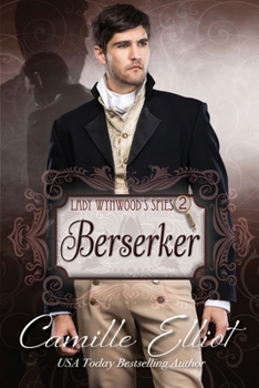 Lady Wynwood's Spies, Volume 2 : Berserker