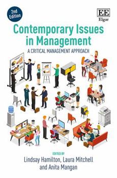 Hardcover Contemporary Issues in Management, Second Edition: A Critical Management Approach Book