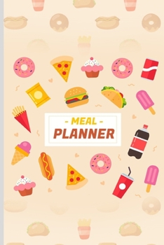 WEEKLY MEAL PLANNER WITH MORE THAN 100 PAGES