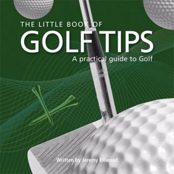 Hardcover The Little Book of Golf Tips (Little Books) Book