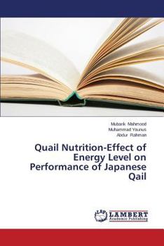 Paperback Quail Nutrition-Effect of Energy Level on Performance of Japanese Qail Book