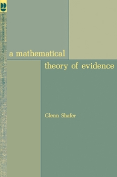 Paperback A Mathematical Theory of Evidence Book