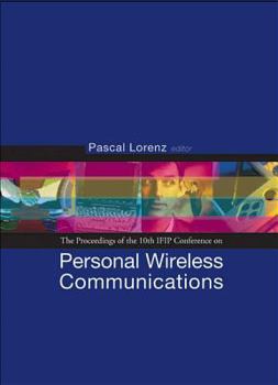 Hardcover Personal Wireless Communications: Pwc'05 - Proceedings of the 10th Ifip Conference Book