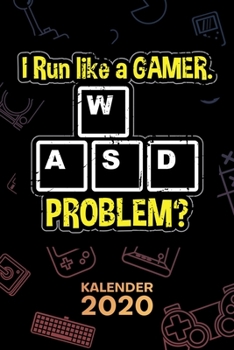 KALENDER 2020: A5 Games Terminplaner für Videogamer mit DATUM - 52 Kalenderwochen für Termine & To-Do Listen - I Run Like A Gamer Terminkalender Gamer Spruch Jahreskalender Videospiel
