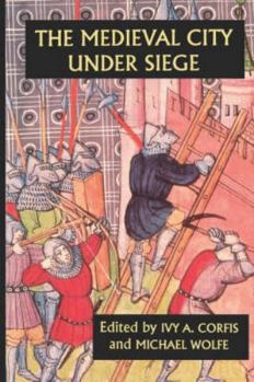 Paperback The Medieval City Under Siege Book