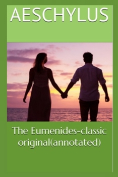 Paperback The Eumenides-classic original(annotated) Book