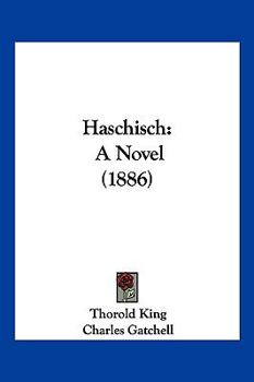 Paperback Haschisch: A Novel (1886) Book