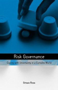 Paperback Risk Governance: Coping with Uncertainty in a Complex World Book