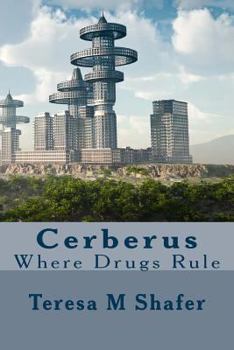 Paperback Cerberus: Where Drugs Rule Book