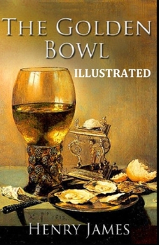 Paperback The Golden Bowl Illustrated Book