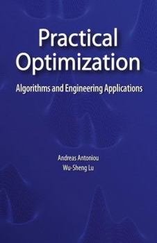 Hardcover Practical Optimization: Algorithms and Engineering Applications Book