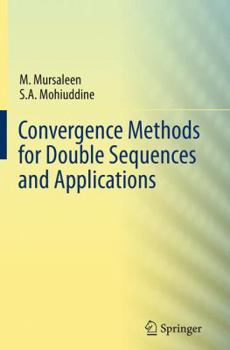 Paperback Convergence Methods for Double Sequences and Applications Book