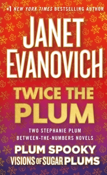 Mass Market Paperback Twice the Plum: Two Stephanie Plum Between the Numbers Novels (Plum Spooky, Visions of Sugar Plums) Book