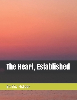 Paperback The Heart, Established Book
