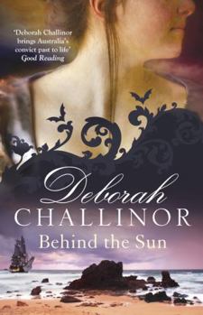 Behind the Sun - Book #1 of the Convict Girls