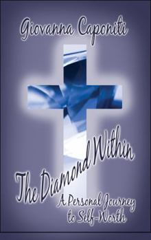 Paperback The Diamond Within: A Personal Journey to Self-Worth Book