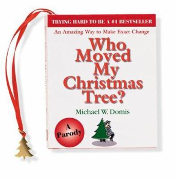Who Moved My Christmas Tree: Charming Petite Series