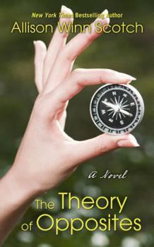Hardcover The Theory Of Opposites (Thorndike Press Large Print Core) [Large Print] Book