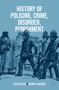 Paperback History of Policing, Crime, Disorder, Punishment Book