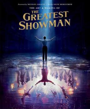 Hardcover The Art and Making of the Greatest Showman Book