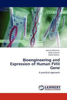 Paperback Bioengineering and Expression of Human FVIII Gene Book