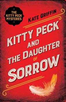 Paperback Kitty Peck and the Daughter of Sorrow Book