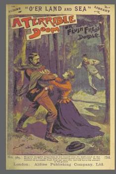 Paperback Journal Vintage Penny Dreadful Book Cover Reproduction Terrible Doom: (Notebook, Diary, Blank Book) Book
