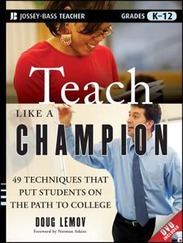 Paperback Teach Like a Champion: 49 Techniques That Put Students on the Path to College [With DVD] Book