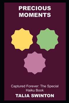 Precious Moments Captured Forever: The Special Haiku Book