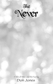 Paperback The Never: A Tale of Peter and the Fae Book