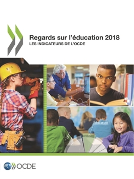 Paperback Regards sur l'éducation 2018 [French] Book
