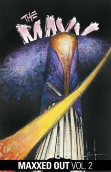Paperback The Maxx: Maxxed Out, Vol. 2 Book