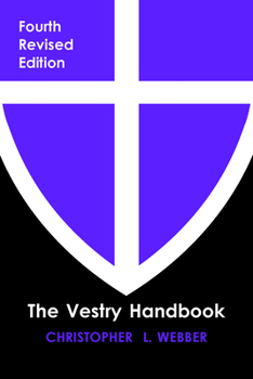 Paperback The Vestry Handbook, Fourth Edition Book