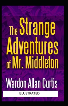 Paperback The Strange Adventures of Mr. Middleton Illustrated Book