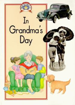 Paperback In Grandma's Day (Read All About It-Social Studies) Book