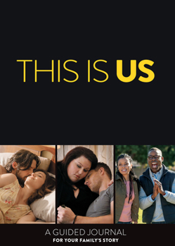 Hardcover This Is Us: A Guided Journal for Your Family's Story Book